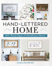 book Hand-Lettered Home: DIY Wood Signs for Farmhouse Decor