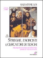 book L'inquisizione e i sardi. Streghe, esorcisti e cercatori di tesori. Inquisizione spagnola ed episcopale (Sardegna, secoli XVI-XVIII)