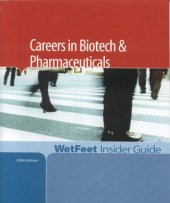 book Careers in Biotech & Pharmaceuticals, 2006 Edition: WetFeet Insider Guide