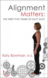 book Alignment Matters: The First Five Years of Katy Says