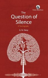 book The Question of Silence: A Para-biography