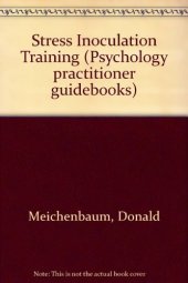 book Stress Inoculation Training (Psychology Practitioner Guidebooks Series)