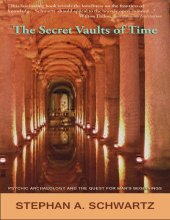 book The Secret Vaults of Time: Psychic Archaeology and the Quest for Man's Beginnings