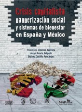 book Crisis capitalista: pauperización social y sistemas de bienestar en España y México