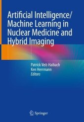 book Artificial Intelligence/Machine Learning in Nuclear Medicine and Hybrid Imaging: Using ANSI C and the Arduino Development Environment