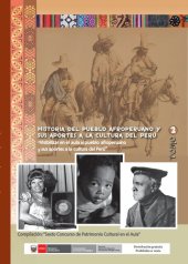 book Historia del pueblo afroperuano y sus aportes a la cultura del Perú. Compilación: “Sexto Concurso de Patrimonio Cultural en el Aula”. Tomo II: Propuestas Educativas: “Visibilizar en el aula al pueblo afroperuano y sus aportes a la cultura del Perú”