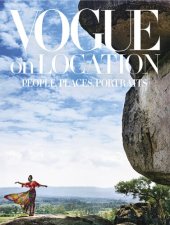 book Vogue on Location: People, Places, Portraits