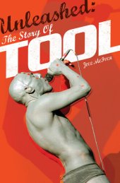 book Unleashed: The Story of Tool