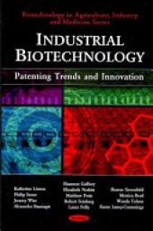 book Industrial Biotechnology: Patenting Trends and Innovation