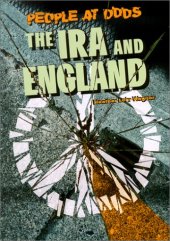 book The IRA and England (People at Odds) (People at Odds S.)