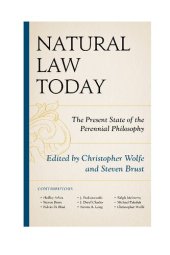 book Natural Law Today: The Present State of the Perennial Philosophy