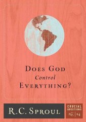 book Does God Control Everything?