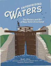 book Enterprising Waters: The History and Art of New York's Erie Canal