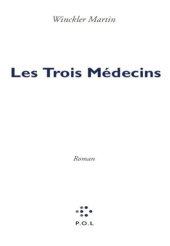 book Les Trois Médecins