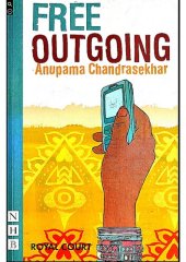 book Free Outgoing. by Anupama Chandrasekhar