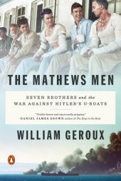 book The Mathews men : seven brothers and the war against Hitler's U-boats