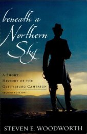 book Beneath a Northern Sky: A Short History of the Gettysburg Campaign