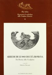 book Arredi di lusso di età romana. Da Roma alla Cisalpina