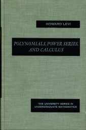 book Polynomials, Power Series, and Calculus