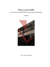 book What Was the USSR?: Towards a Theory of the Deformation of Value Under State Capitalism