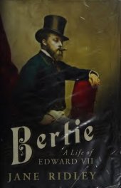 book Bertie: A Life of Edward VII