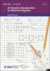 book A Friendly Introduction to Abstract Algebra