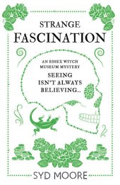 book Strange Fascination: An Essex Witch Museum Mystery