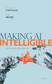 book Making AI Intelligible: Philosophical Foundations