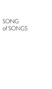 book Song of Songs: A Biblical–Theological, Allegorical, Christological Interpretation (Focus on the Bible)