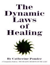 book Dynamic Laws of Healing