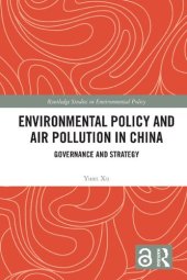 book Environmental policy and air pollution in China : governance and strategy