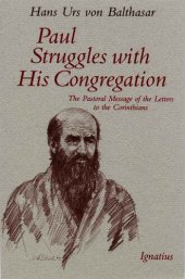 book Paul Struggles with His Congregation: The Pastoral Message of the Letters