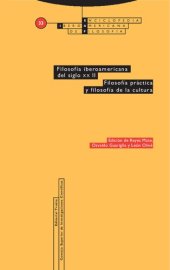 book Filosofía iberoamericana del siglo XX. Volumen II: Filosofía práctica y filosofía de la cultura