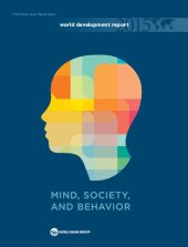 book World Development Report 2015: Mind, Society, and Behavior