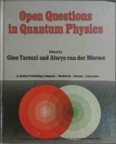 book Open Questions in Quantum Physics: Invited Papers on the Foundations of Microphysics