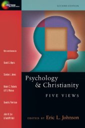 book Psychology & Christianity: Five Views (Spectrum Multiview Book Series)