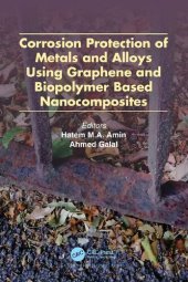 book Corrosion Protection of Metals and Alloys Using Graphene and Biopolymer Based Nanocomposites