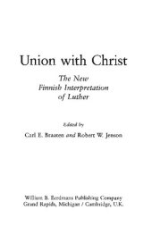 book Union with Christ: The New Finnish Interpretation of Luther