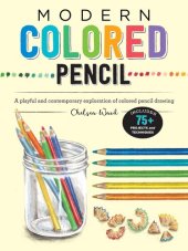 book Modern Colored Pencil: A Playful and Contemporary Exploration of Colored Pencil Drawing