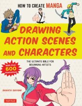 book Drawing Action Scenes and Characters: The Ultimate Bible for Beginning Artists