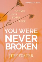 book You Were Never Broken: Poems to Save Your Life