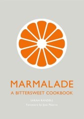 book Marmalade : a bittersweet cookbook