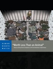 book "Worth less than an animal" : abuses and due process violations in pretrial detention in North Korea