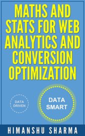 book Maths and Stats for Web Analytics and Conversion Optimization