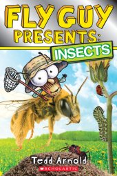 book Fly Guy Presents: Insects (Scholastic Reader, Level 2)