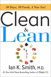 book Clean and Lean: 30 Days, 30 Foods, a New You!