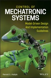 book Control of Mechatronic Systems: Model-Driven Design and Implementation Guidelines