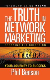 book The Truth in Network Marketing : Crossing the Bridge on Your Journey to Success