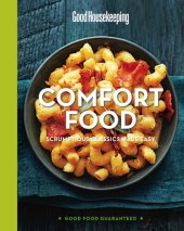 book Comfort food : scrumptious classics made easy : good food guaranteed.