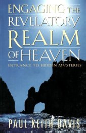 book Engaging the Revelatory Realm of Heaven